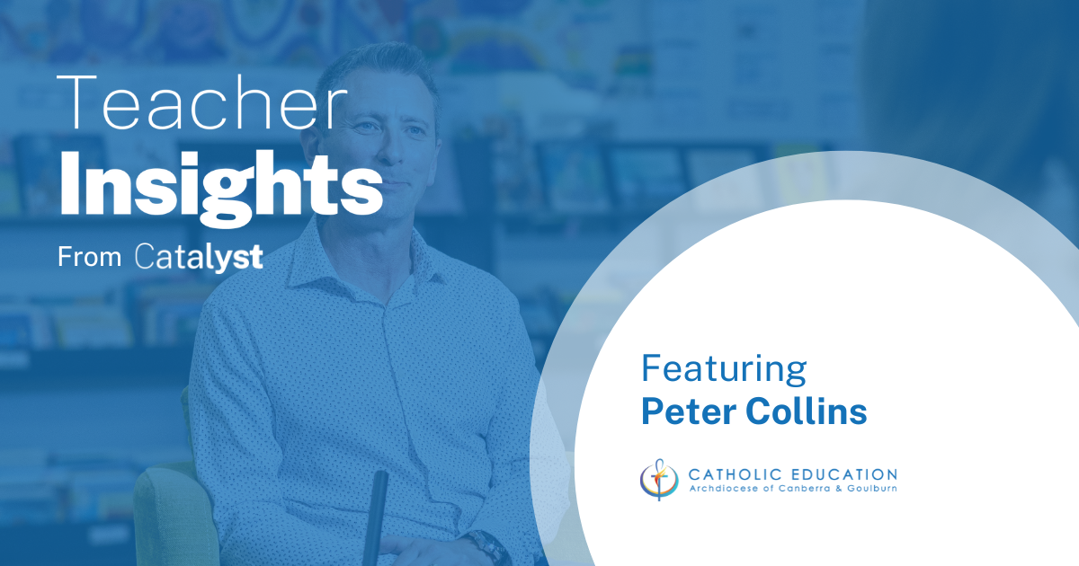 S1|E4: Teacher Insights from Catalyst – Implementation of Catalyst and HITP featuring Peter Collins